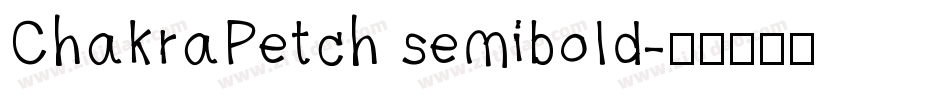 ChakraPetch semibold字体转换